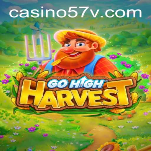 Exploring the Exciting World of GoHighHarvest: A Comprehensive Guide