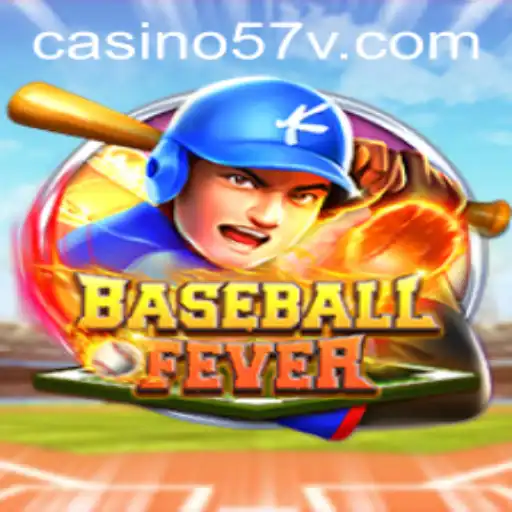 BaseballFever: Dive into the Excitement with 57V