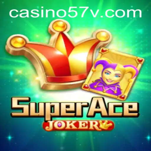 Unveiling SuperAceJoker: The Thrilling Game Experience Enhanced by Keyword 57V